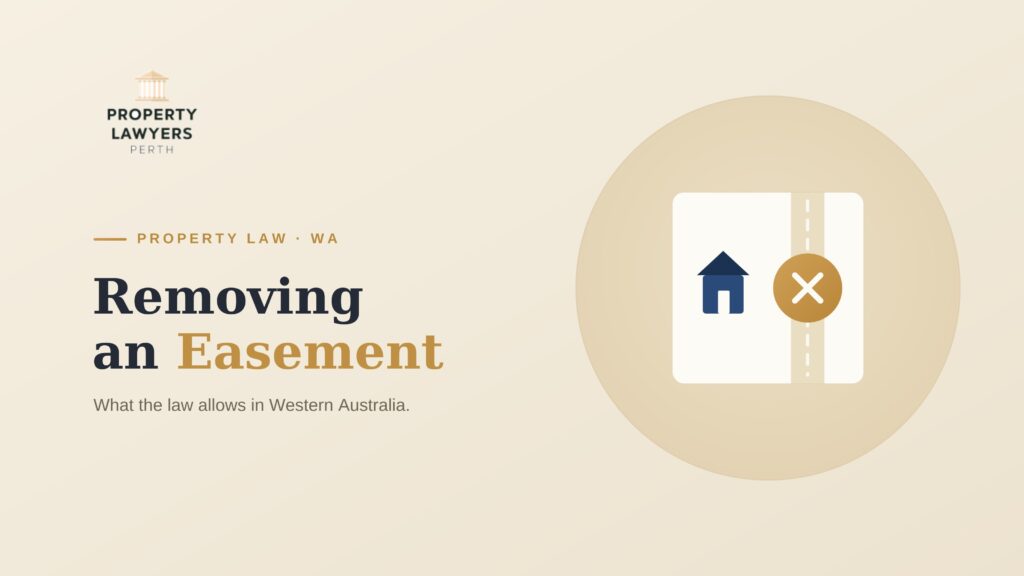 Property Lawyers Perth hero showing a land parcel with a right-of-way path marked for removal, on how easements can be removed in WA